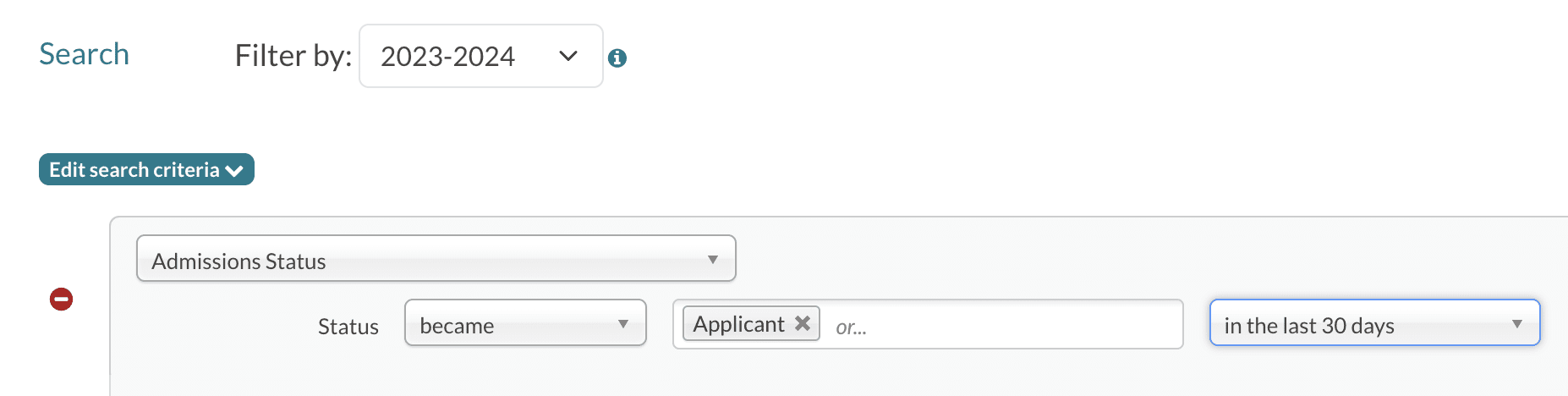 Criteria for an Admissions Status search for anyone who became an Applicant in the last 30 days.