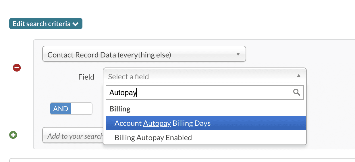 Search criteria within a search pulling up the Autopay fields.