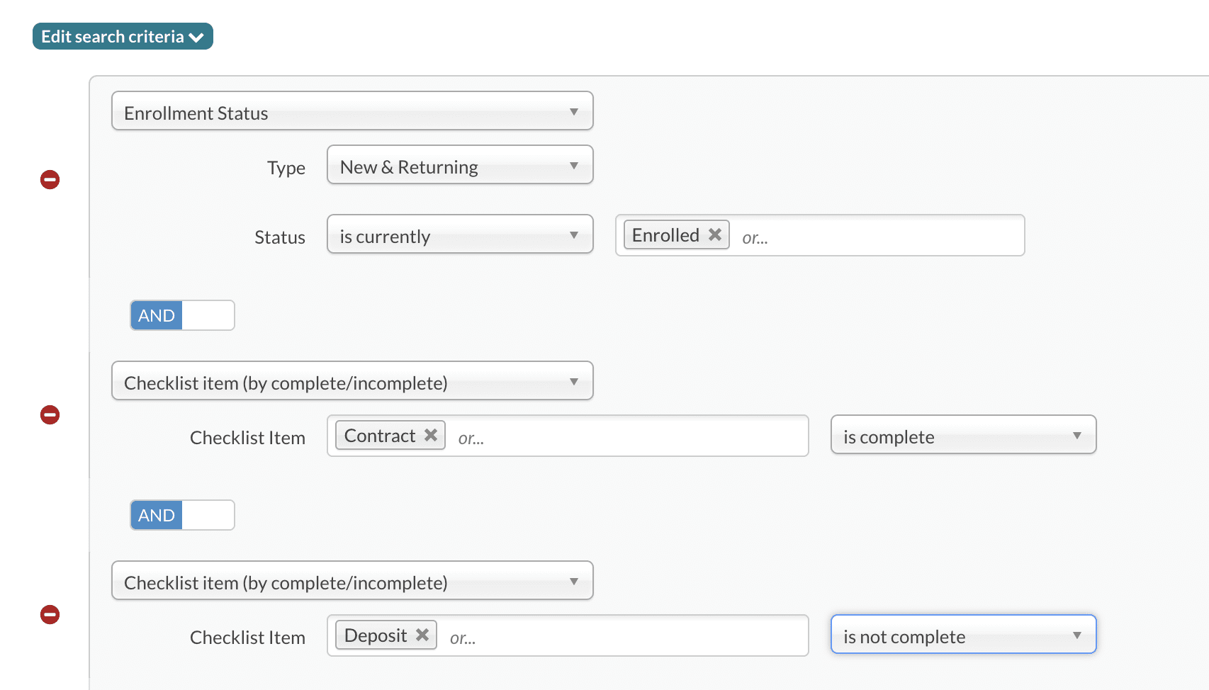 Example search criteria showing the following: 'Checklist item (by complete/incomplete') - 'Deposit' (or registration fee, depending on what your school calls it) - 'is not complete'.