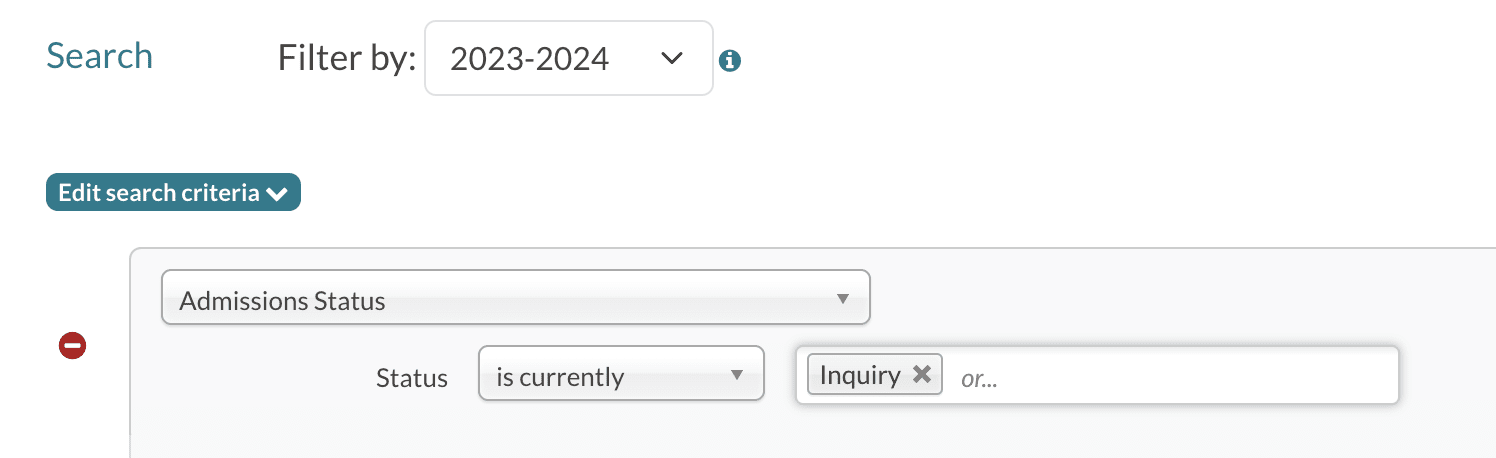 Criteria option for an Admissions Status search for students whose status "is currently" "Inquiry"