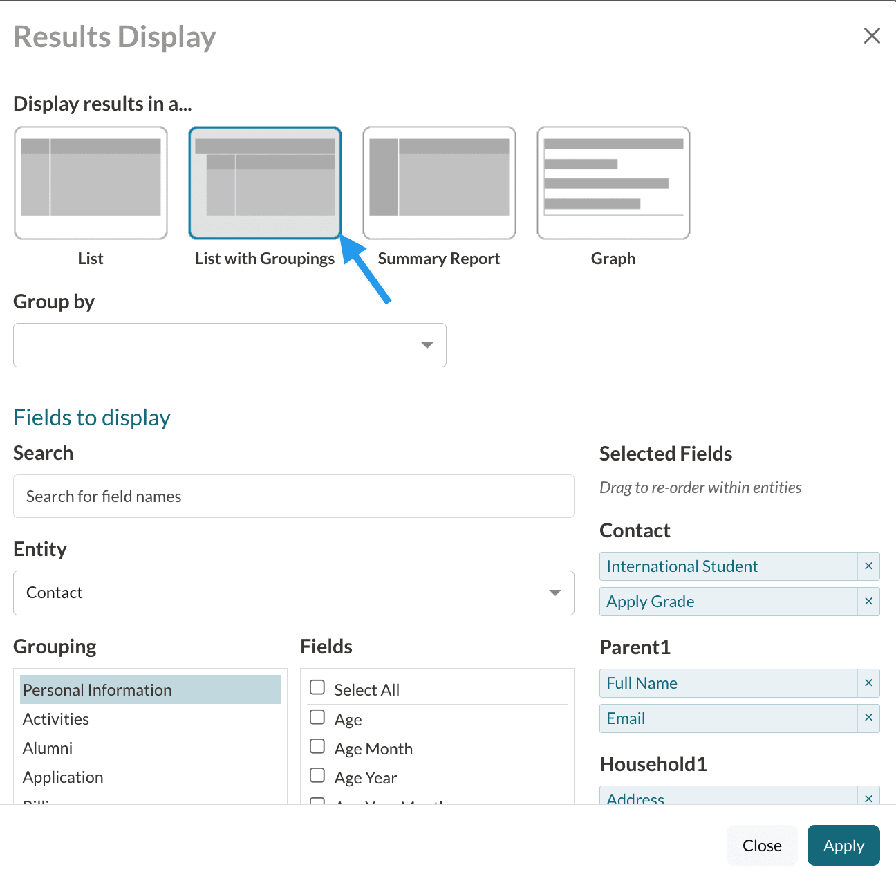 The Results Display pop up with an arrow highlighting the List with Groupings option